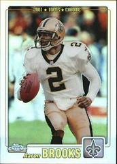 Aaron Brooks [Refractor] #198 Football Cards 2001 Topps Chrome Prices