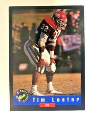 Tim Lester #88 Football Cards 1992 Classic Draft Picks Prices