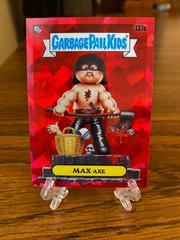 MAXE AXE [Red] #137a Garbage Pail Kids 2021 Sapphire Prices