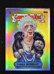 FURRY MURRAY [Refractor] #133a 2021 Garbage Pail Kids Chrome Prices