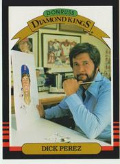 Dick Perez #NNO Baseball Cards 1985 Panini Donruss Diamond Kings Supers Prices