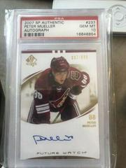 Peter Mueller [Autograph] Hockey Cards 2007 SP Authentic Prices