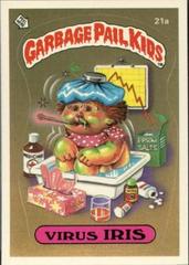 Virus IRIS [Glossy] #21a 1985 Garbage Pail Kids Prices