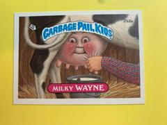 Milky WAYNE #252a 1987 Garbage Pail Kids Prices