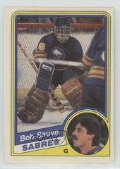 Bob Sauve #30 Hockey Cards 1984 O-Pee-Chee Prices
