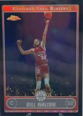 Bill Walton [Black Refractor] #155 Basketball Cards 2006 Topps Chrome Prices