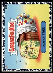 Loaf of FRED [Black] Garbage Pail Kids Food Fight Prices