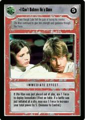I Can't Believe He's Gone [Limited] Star Wars CCG Tatooine Prices