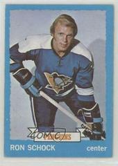 Ron Schock #113 Hockey Cards 1973 Topps Prices