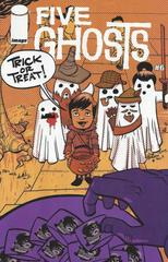 Five Ghosts [Phantom] #6 (2013) Comic Books Five Ghosts Prices