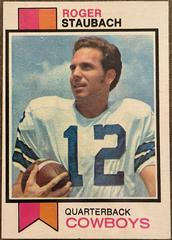 Roger Staubach #475 Football Cards 1973 Topps Prices