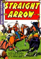 Straight Arrow #27 (1952) Comic Books Straight Arrow Prices
