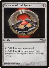 Talisman of Indulgence [Foil] Magic Mirrodin Prices
