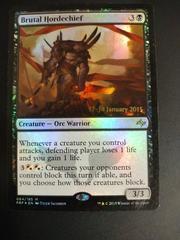 Brutal Hordechief [Foil Date Stamped] #64 Magic Fate Reforged Prices