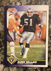 Aaron Wallace #562 Football Cards 1991 Score Prices