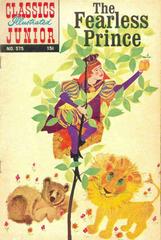 The Fearless Prince #575 (1962) Comic Books Classics Illustrated Junior Prices