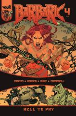 Barbaric: Hell to Pay #4 (2023) Comic Books Barbaric: Hell to Pay Prices