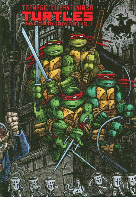 Teenage Mutant Ninja Turtles: The Ultimate Collection [Hardcover] #3 (2012) Comic Books Teenage Mutant Ninja Turtles: The Ultimate Collection