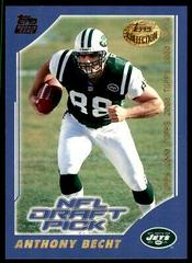 Anthony Becht [Collection] #369 Football Cards 2000 Topps Prices