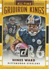 Hines Ward Football Cards 2016 Panini Donruss All-Time Gridiron Kings Prices