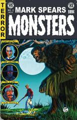 Mark Spears Monsters [Spears EC Comics Homage] #2 (2024) Comic Books Mark Spears Monsters Prices