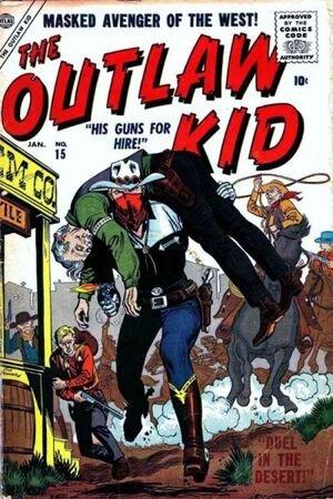 The Outlaw Kid #15 (1957) Comic Books The Outlaw Kid