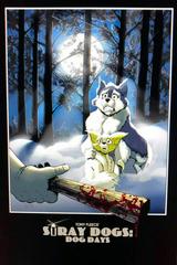 Stray Dogs: Dog Days [Silver Bullet] Comic Books Stray Dogs: Dog Days Prices