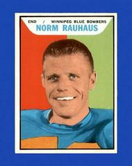 Norm Rauhaus #127 Football Cards 1965 Topps CFL Prices