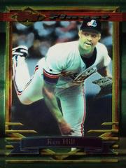 Ken Hill #25 Baseball Cards 1994 Topps Traded Finest Inserts Prices