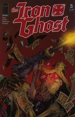 The Iron Ghost #5 (2006) Comic Books The Iron Ghost Prices
