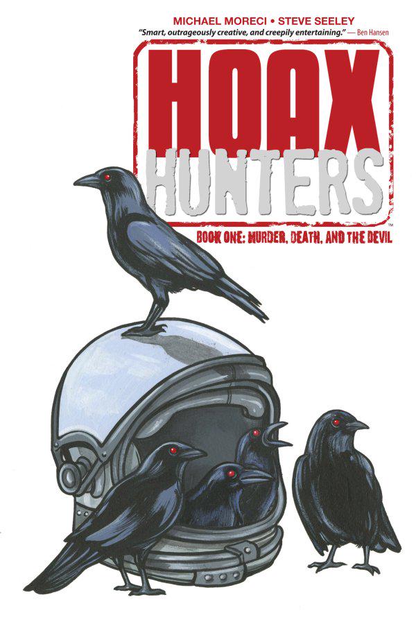 Hoax Hunters Vol. 1: Murder, Death, and the Devil [Paperback] (2012) Comic Books Hoax Hunters