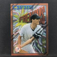 Andy Pettitte [w/ Coating] Baseball Cards 1996 Finest Prices