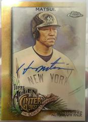 Hideki Matsui [Gold] Baseball Cards 2022 Topps Allen & Ginter Chrome Autographs Prices