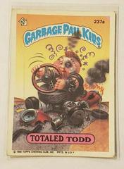 Totaled TODD #237a 1986 Garbage Pail Kids Prices