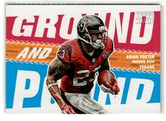 Arian Foster #GAP-AF Football Cards 2013 Topps Magic Ground & Pound Prices