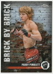 Paddy Pimblett #BYB-13 Ufc Cards 2024 Topps Chrome UFC Brick by Brick Prices