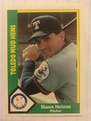 Shawn Holman #4 Baseball Cards 1990 CMC Toledo Mud Hens Prices