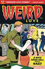 Weird Love #22 (2018) Comic Books Weird Love Prices