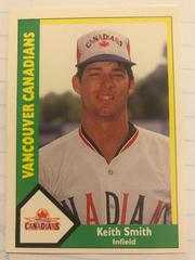 Keith Smith Baseball Cards 1990 CMC Vancouver Canadians Prices