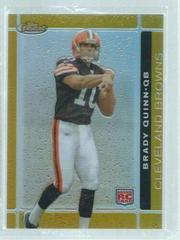 Brady Quinn [Gold Refractor] #102 Football Cards 2007 Topps Finest Prices