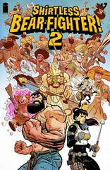 Shirtless Bear-Fighter! 2 [Vendrell] #7 (2023) Comic Books Shirtless Bear-Fighter! 2 Prices