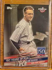 Lou Gehrig Baseball Cards 2019 Topps Opening Day 150 Years of Fun Prices