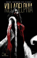 Killadelphia [2nd Print] #12 (2021) Comic Books Killadelphia Prices