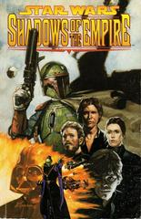 Star Wars: Shadows of the Empire [Paperback] (1997) Comic Books Star Wars: Shadows of the Empire Prices