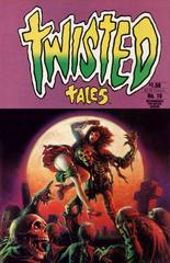 Twisted Tales #10 (1984) Comic Books Twisted Tales Prices