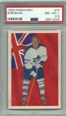 Bob Baun #78 Hockey Cards 1963 Parkhurst Prices