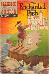 The Enchanted Fish #539 (1957) Comic Books Classics Illustrated Junior Prices