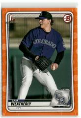 Sam Weatherly [Orange Foil] Baseball Cards 2020 Bowman Draft 1st Edition Prices
