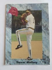 Trevor Mallory Baseball Cards 1991 Classic Draft Picks Prices