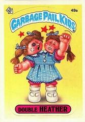 Double HEATHER #49a 1985 Garbage Pail Kids Prices